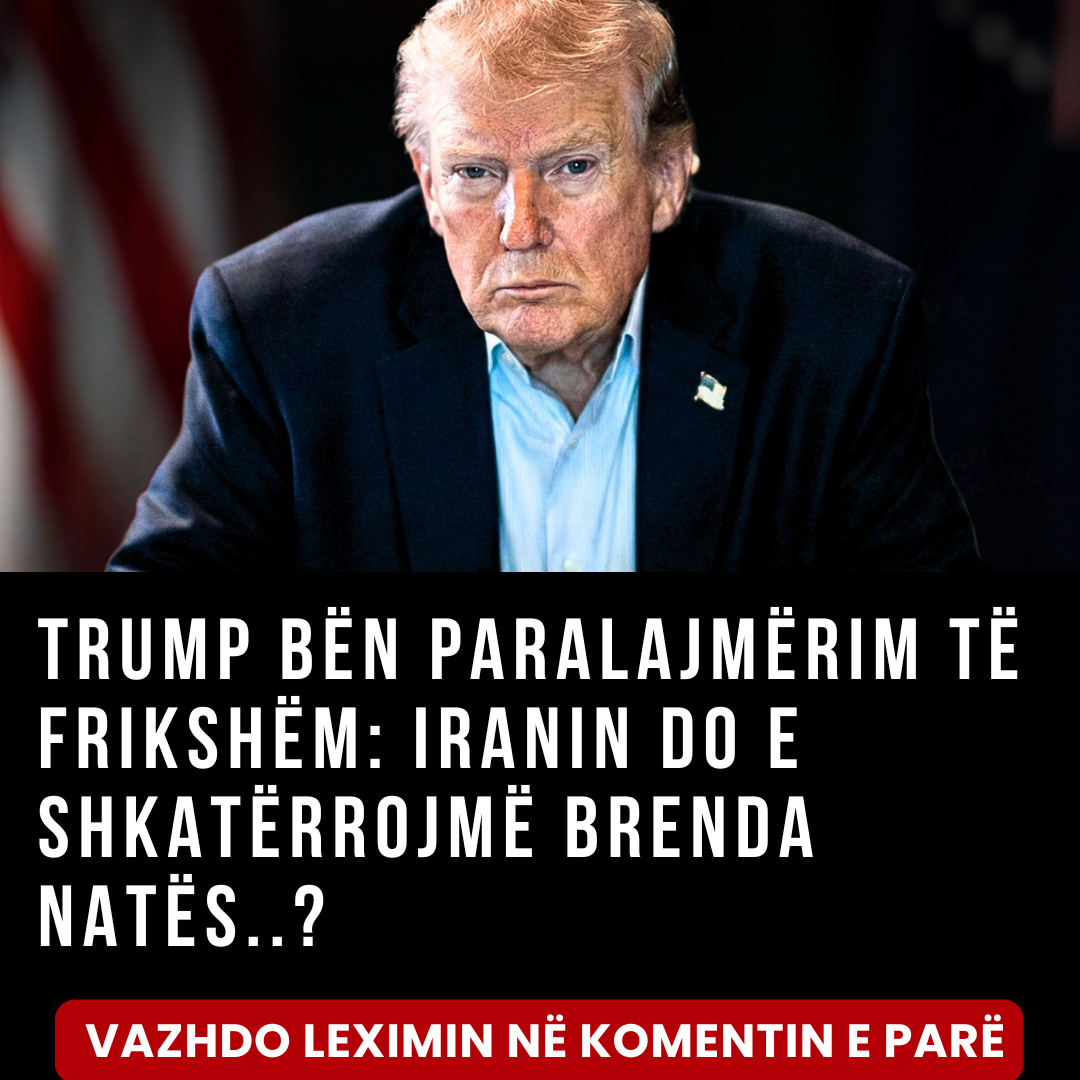Trump bën paralajmërim të frikshëm: Iranin do e shkatërrojmë brenda natës..?